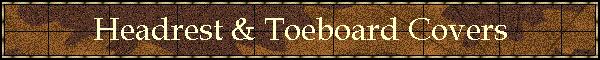 Headrest & Toeboard Covers