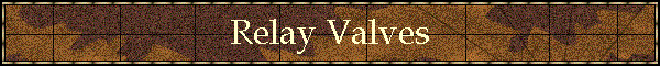 Relay Valves